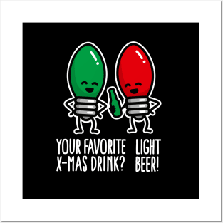 Favorite Christmas drink light beer Christmas pun Posters and Art